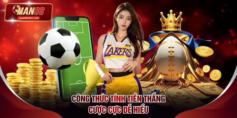Công thức tính tiền thắng cược cực dễ hiểu