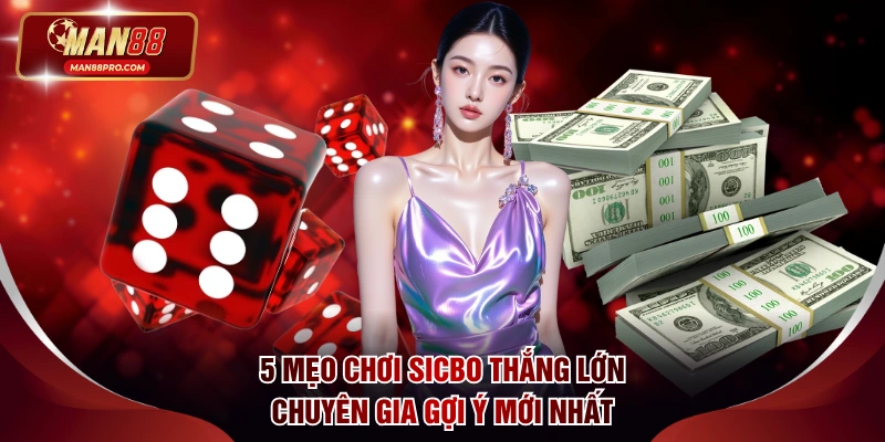 Mẹo chơi Sicbo