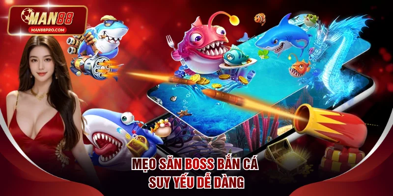 Mẹo đi đạn đúng lúc khi boss suy yếu