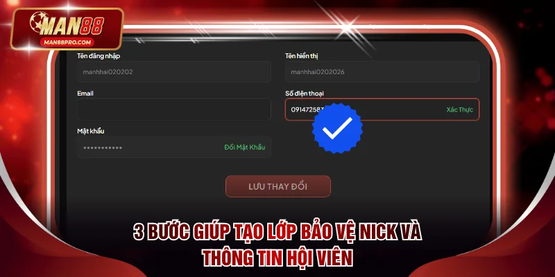 3 bước giúp tạo lớp bảo vệ nick và thông tin hội viên