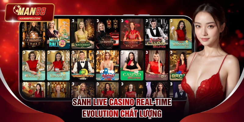 Evolution thuộc top sảnh Live Casino Real-time đắt khách nhất