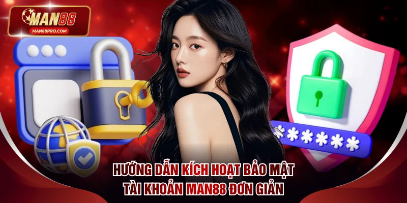 Kích Hoạt Bảo Mật Tài Khoản